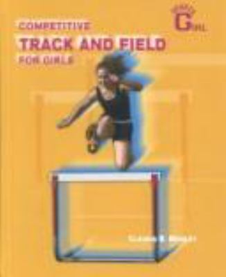 Competitive track and field for girls /