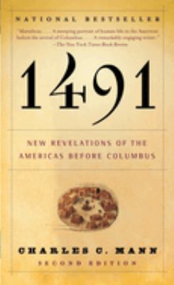 1491 : new revelations of the Americas before Columbus /
