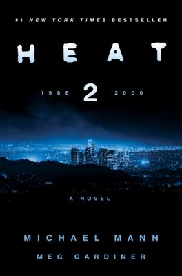 Heat 2 : a novel /
