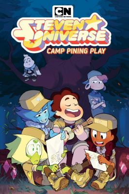 Steven Universe : Camp Pining Play /