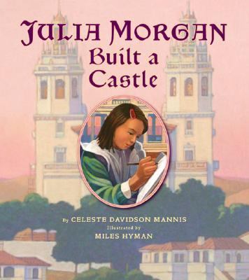 Julia Morgan built a castle /