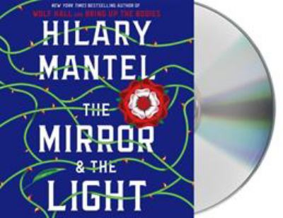 The mirror & the light [compact disc, unabridged] /
