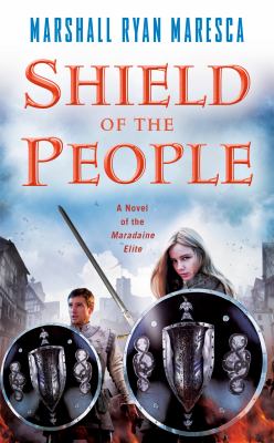 Shield of the people : a novel of the Maradaine elite /