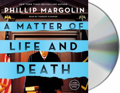 A matter of life and death [compact disc, unabridged] : a Robin Lockwood novel /