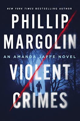 Violent crimes : an Amanda Jaffe novel /
