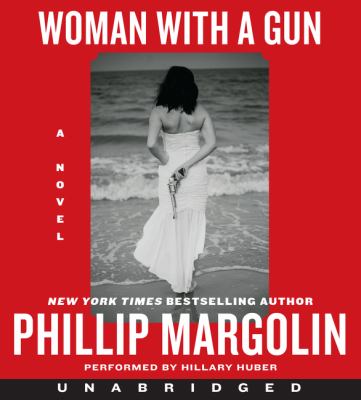 Woman with a gun [compact disc, unabridged] : a novel /