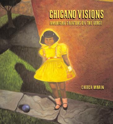 Chicano visions : American painters on the verge /