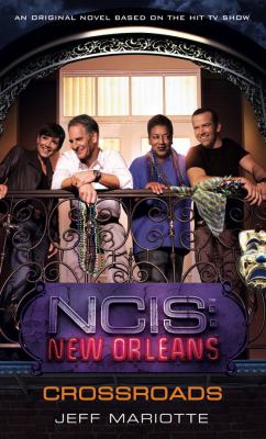NCIS New Orleans : crossroads /