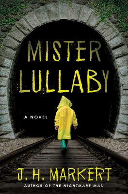 Mister Lullaby : a novel /