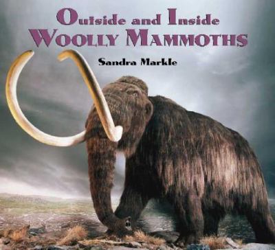 Outside and inside woolly mammoths /