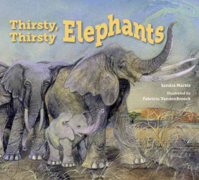 Thirsty, thirsty elephants /