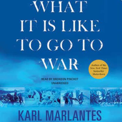 What it is like to go to war [compact disc, unabridged] /