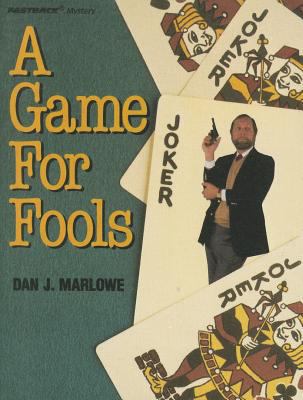 A game for fools /