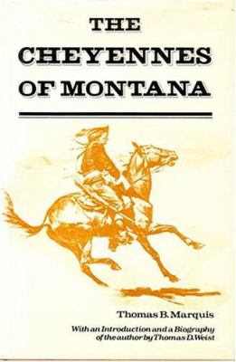 The Cheyennes of Montana /