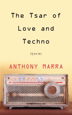 The tsar of love and techno [large type] : stories /