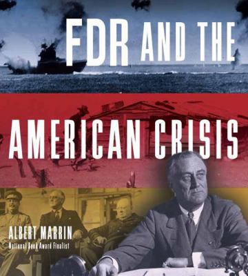 FDR and the American crisis /