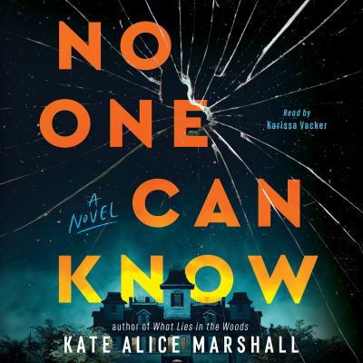No one can know [eaudiobook] : A novel.