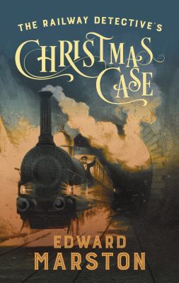 The railway detective's Christmas case /