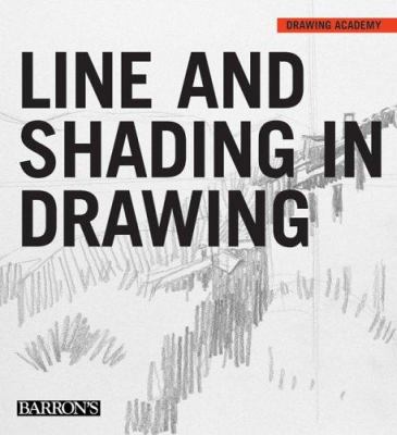 Line and shading in drawing /