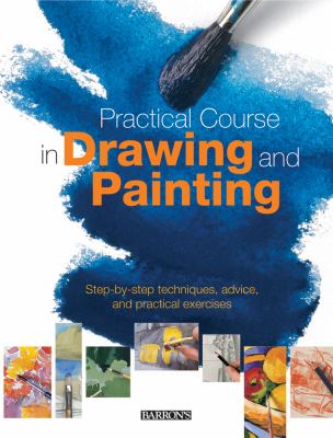 Practical course in drawing and painting /