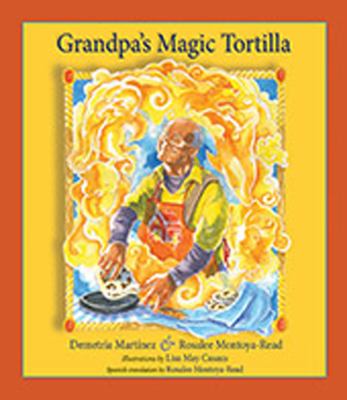 Grandpa's magic tortilla /