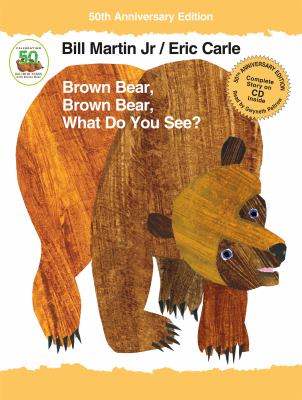 Brown bear, Brown bear, what do you see? [compact disc] /