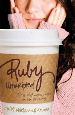 Ruby unscripted : life is what happens when you lose the script /