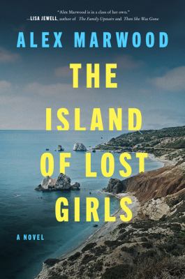 The island of lost girls : a novel /