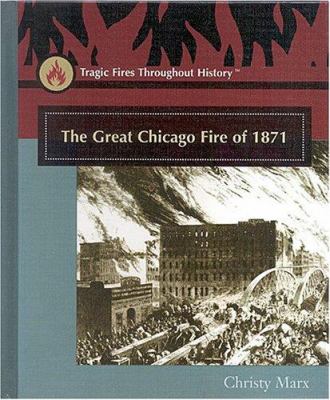 The Great Chicago fire of 1871 /