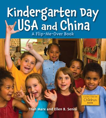 Kindergarten day USA and China : a flip-me-over book /