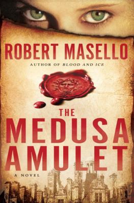 The Medusa amulet : a novel /