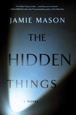 The hidden things /
