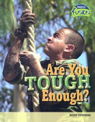 Are you tough enough? /