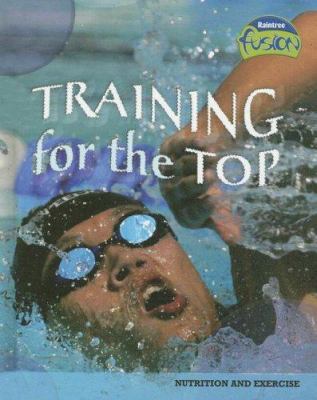 Training for the top /