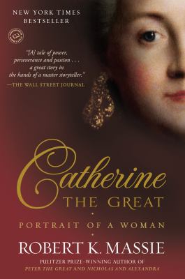 Catherine the Great : portrait of a woman /