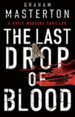 The last drop of blood /