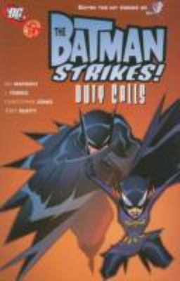 The Batman strikes! : Duty calls / 3.