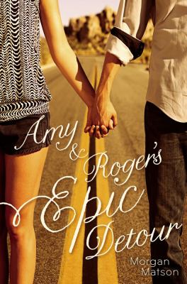 Amy & Roger's epic detour /