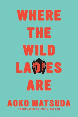 Where the wild ladies are /
