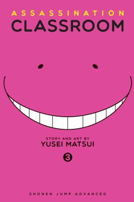 Assassination classroom. 3, Time for a transfer student /