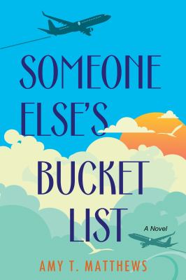 Someone else's bucket list /