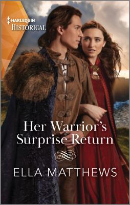 Her warrior's surprise return /