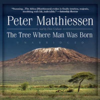 The tree where man was born [compact disc, unabridged] /