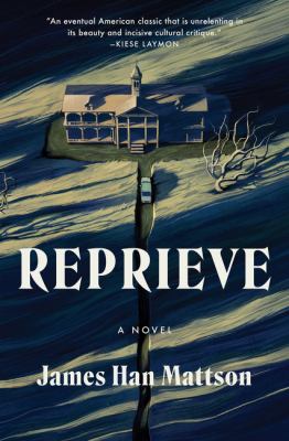 Reprieve : a novel /