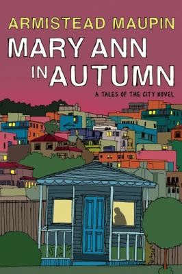 Mary Ann in autumn : a tales of the city novel /