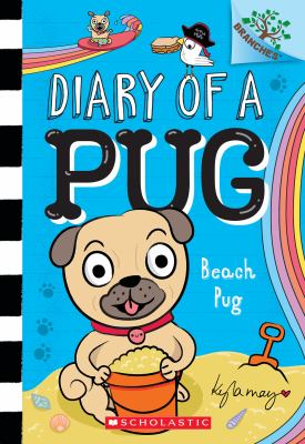 Beach pug [ebook] : A branches book (diary of a pug #10).