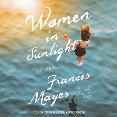 Women in sunlight [compact disc, unabridged] : a novel /