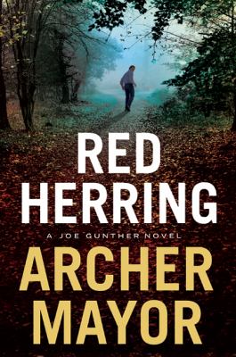 Red herring : a Joe Gunther novel /