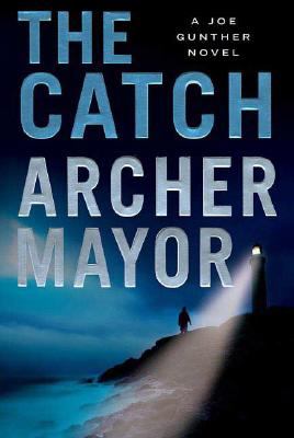The catch : a Joe Gunther novel /