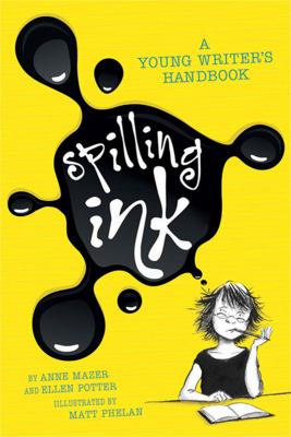 Spilling ink : a young writer's handbook /